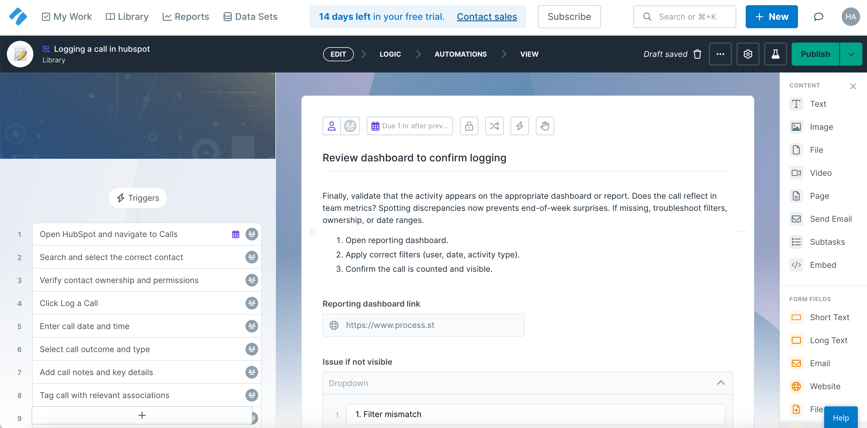 Process Street’s workflow editor organizes instructions, tasks, forms, and approvals into a repeatable workflow.